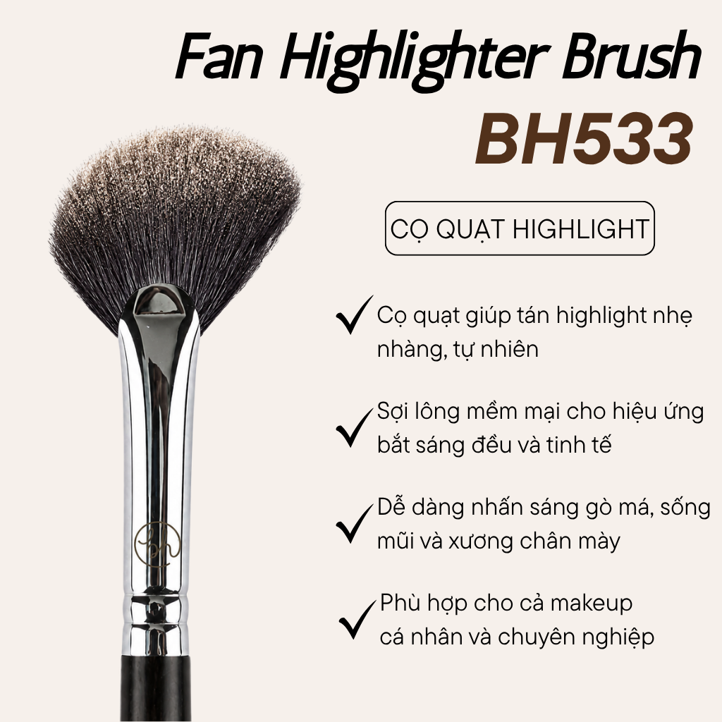 Cọ Quạt Phủ Highlight/Setting/Phủ Phấn BH Cosmetics Fan Highlighter Brush BH533 Cao Cấp